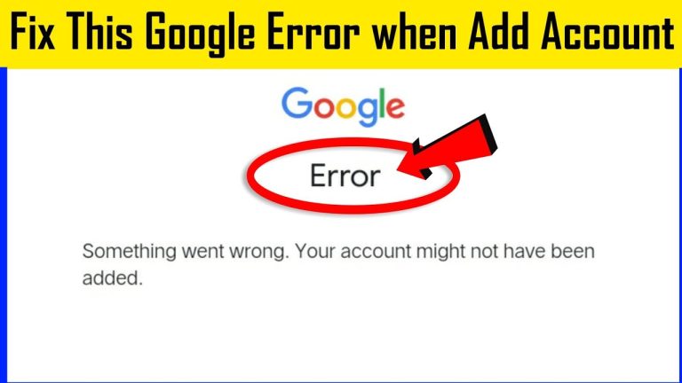 How to Fix Google Account Could Not Be Added